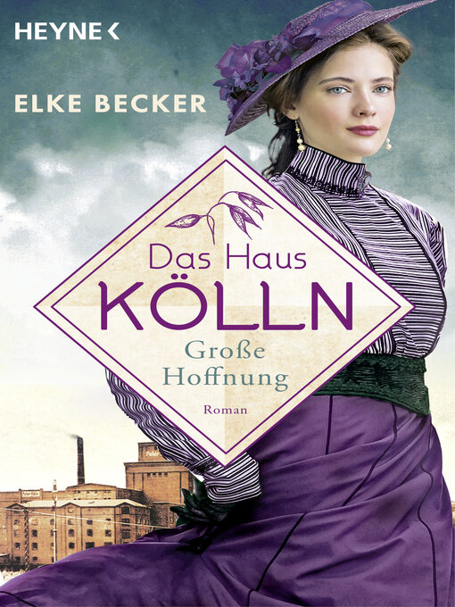 Title details for Das Haus Kölln. Große Hoffnung by Elke Becker - Wait list
